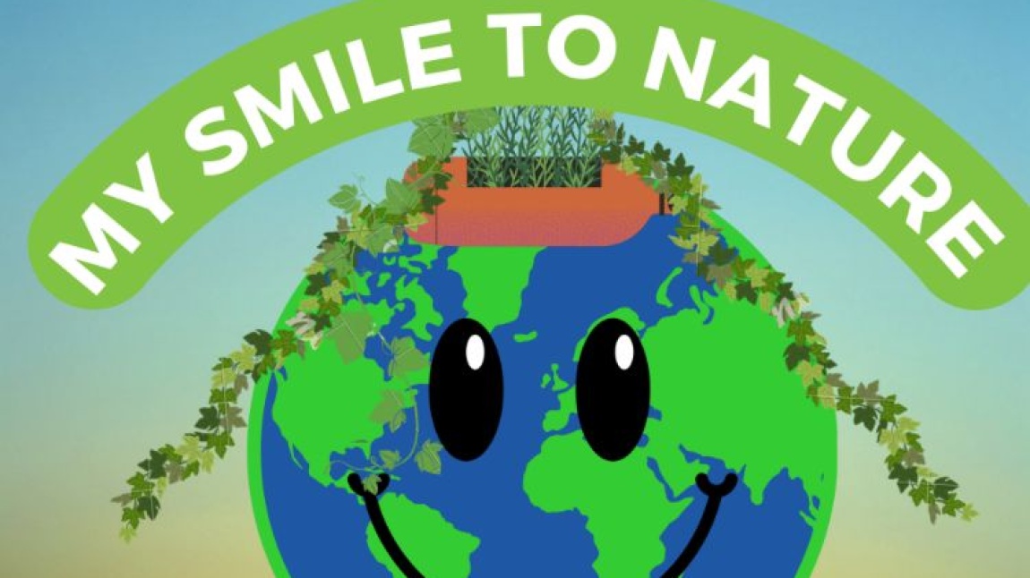 Doğaya Gülüşüm Geri Dönüşüm(My Smile to Nature Recycling)